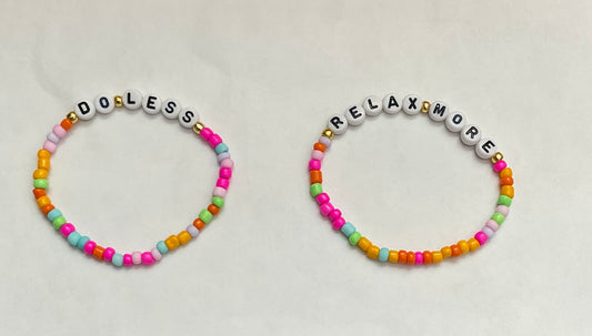 Do less, Relax more seed bead bracelet set